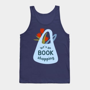 Let us go book shopping Tank Top